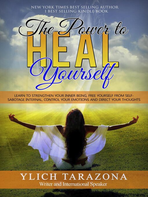 Title details for The Power to Heal Yourself by M.Sc. Ylich Tarazona - Available